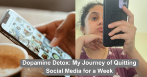 Dopamine Detox My Journey of Quitting Social Media for a Week